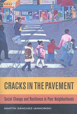Cracks in the Pavement(English, Paperback, Sanchez-Jankowski Martin)