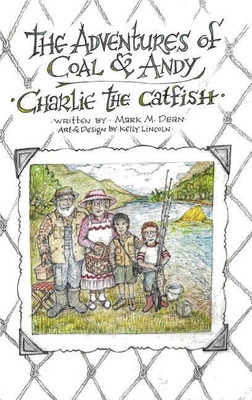 Charlie the Catfish(English, Hardcover, Dean Mark M)
