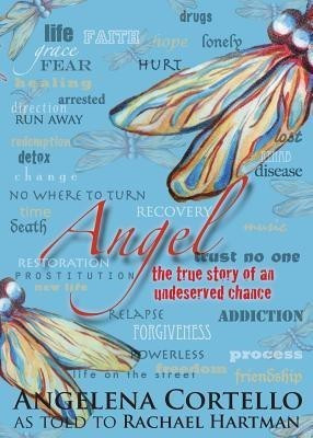 Angel  - The True Story of an Undeserved Chance(English, Paperback, unknown)