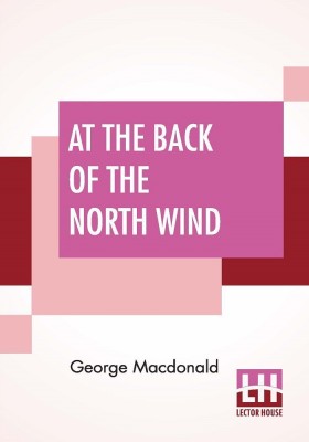 At The Back Of The North Wind(English, Paperback, MacDonald George)