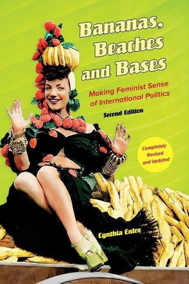 Bananas, Beaches and Bases(English, Paperback, Enloe Cynthia)