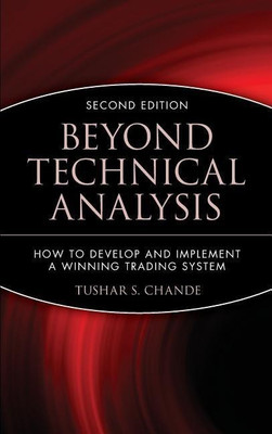 Beyond Technical Analysis(English, Hardcover, Chande Tushar S.)