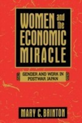 Women and the Economic Miracle(English, Paperback, Brinton Mary C.)