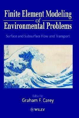 Finite Element Modeling of Environmental Problems(English, Hardcover, unknown)