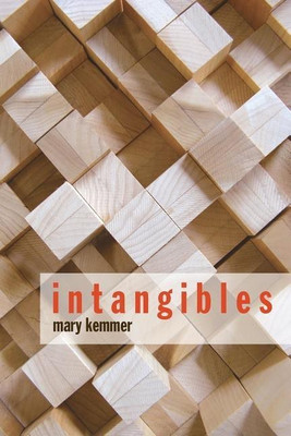 Intangibles(English, Paperback, Kemmer Mary K)