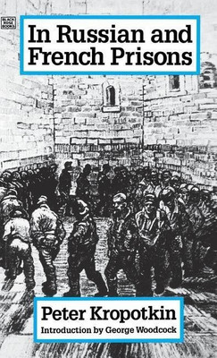 In Russian and French Prisons(English, Hardcover, Kropotkin Peter)