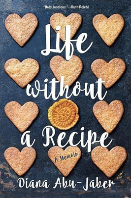 Life Without a Recipe(English, Paperback, Abu-Jaber Diana)