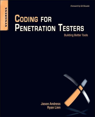 Coding for Penetration Testers(English, Paperback, Andress Jason)