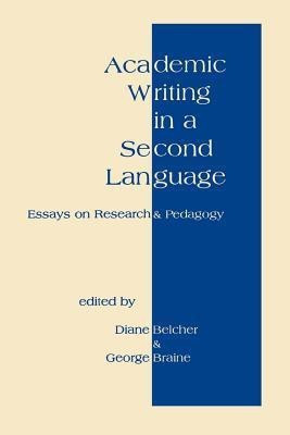 Academic Writing in a Second Language(English, Paperback, Belcher Diane)