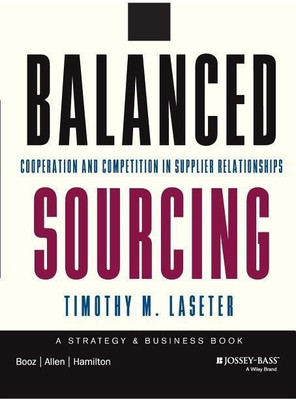 Balanced Sourcing(English, Paperback, Laseter Timothy M.)