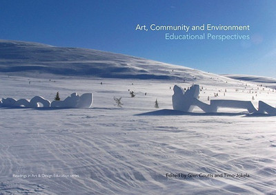 Art, Community and Environment(English, Hardcover, Coutts Glen)