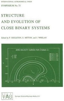 Structure and Evolution of Close Binary Systems(English, Paperback, unknown)