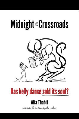 Midnight at the Crossroads(English, Paperback, Thabit Alia)