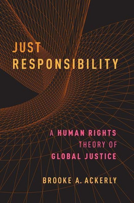 Just Responsibility(English, Paperback, Ackerly Brooke A.)