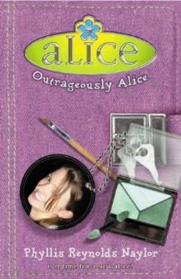 Outrageously Alice(English, Paperback, Naylor Phyllis Reynolds)