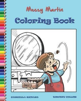 Messy Martin Coloring Book(English, Paperback, Richard Gabriella)