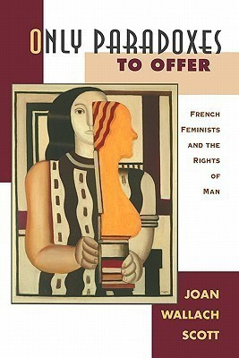 Only Paradoxes to Offer(English, Paperback, Scott Joan Wallach)