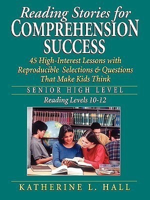Reading Stories for Comprehension Success(English, Paperback, Hall Katherine L.)