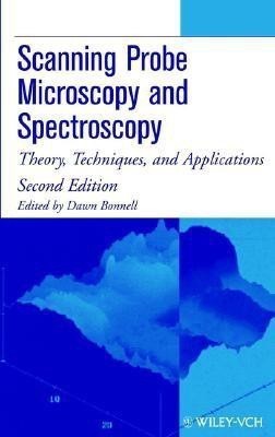 Scanning Probe Microscopy and Spectroscopy(English, Hardcover, unknown)