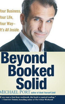 Beyond Booked Solid(English, Hardcover, Port Michael)