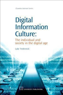 Digital Information Culture(English, Paperback, Tredinnick Luke)