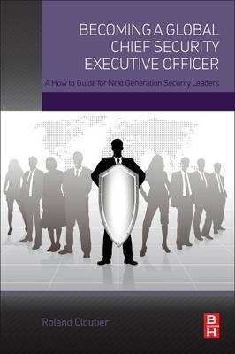 Becoming a Global Chief Security Executive Officer(English, Electronic book text, Cloutier Roland)