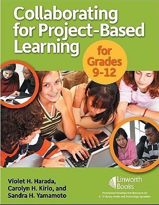 Collaborating for Project-Based Learning in Grades 9-12(English, Paperback, Harada Violet H.)