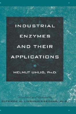 Industrial Enzymes and Their Applications(English, Hardcover, unknown)