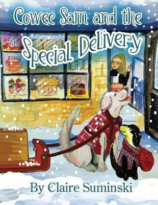 Cowee Sam and The Special Delivery(English, Paperback, Suminski Claire)