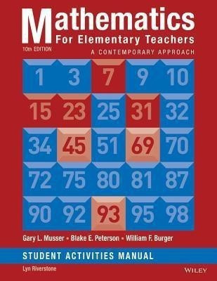 Mathematics for Elementary Teachers: A Contemporary Approach 10e Student Activity Manual(English, Paperback, Musser Gary L.)