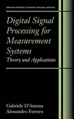 Digital Signal Processing for Measurement Systems(English, Hardcover, D'Antona Gabriele)