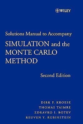 Student Solutions Manual to accompany Simulation and the Monte Carlo Method(English, Paperback, Kroese Dirk P.)