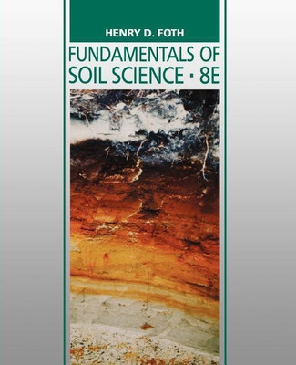 Fundamentals of Soil Science(English, Paperback, Foth Henry D.)