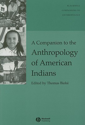 A Companion to the Anthropology of American Indians(English, Paperback, unknown)
