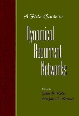 A Field Guide to Dynamical Recurrent Networks(English, Hardcover, unknown)