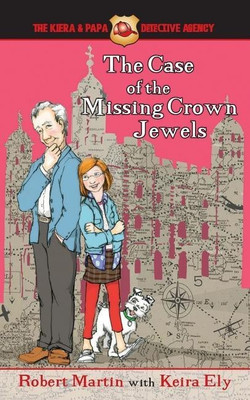 The Case of the Missing Crown Jewels(English, Paperback, Martin Robert)