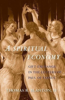 A Spiritual Economy(English, Hardcover, Blanton Thomas R. IV)