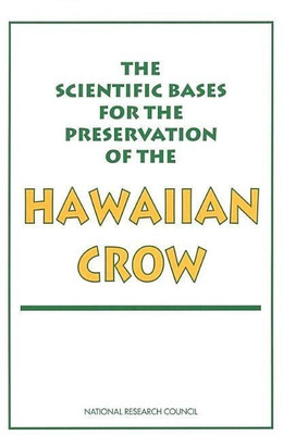 The Scientific Bases for the Preservation of the Hawaiian Crow(English, Paperback, National Research Council)