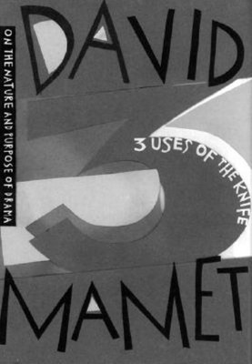 Three Uses of the Knife(English, Hardcover, Mamet David)