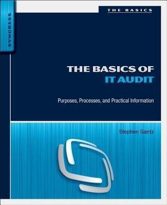 The Basics of IT Audit(English, Paperback, Gantz Stephen D.)