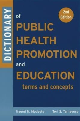 Dictionary of Public Health Promotion and Education(English, Paperback, Modeste Naomi)