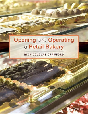 Opening and Operating a Retail Bakery(English, Paperback, Crawford Rick Douglas)
