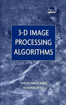 3-D Image Processing Algorithms(English, Hardcover, Nikolaidis N.)