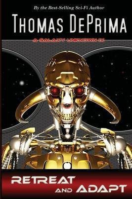 Retreat and Adapt(English, Paperback, Deprima Thomas J)