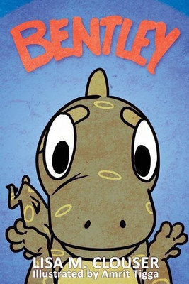Bentley(English, Paperback, Clouser Lisa M)