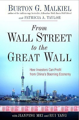 From Wall Street to the Great Wall(English, Hardcover, Malkiel Burton G.)
