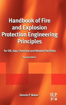 Handbook of Fire and Explosion Protection Engineering Principles(English, Hardcover, Nolan Dennis P.)