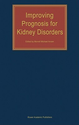 Improving Prognosis for Kidney Disorders(English, Paperback, unknown)