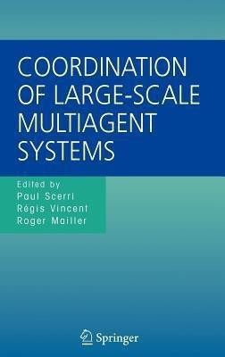 Coordination of Large-Scale Multiagent Systems(English, Hardcover, unknown)