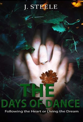 The Days of Dance(English, Hardcover, Steele J)